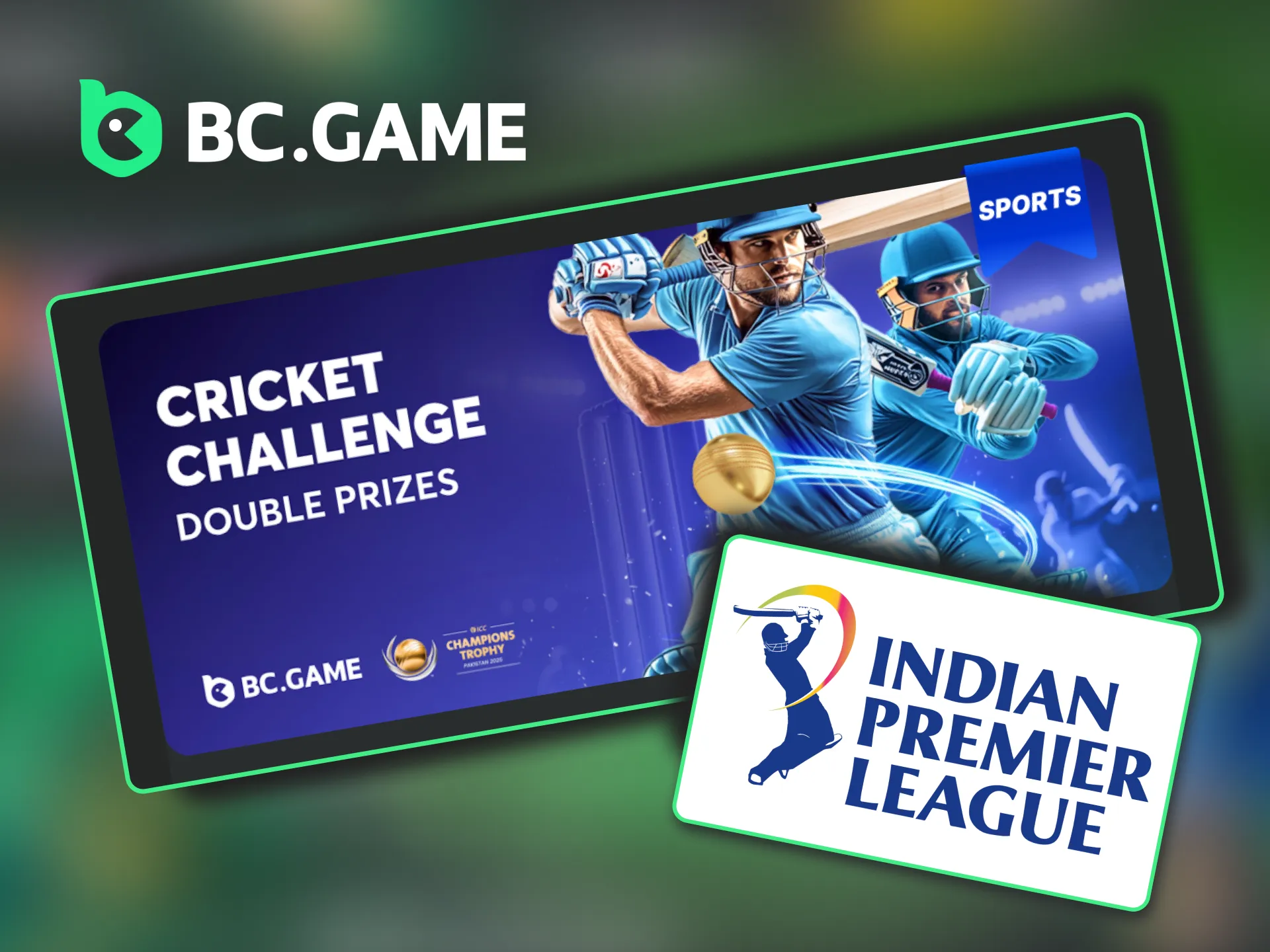 Look for IPL bonuses on BC Game as event nears.